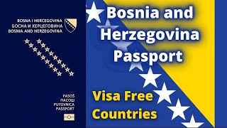 Bosnia and Herzegovina Passport Visa Free Countries (2023)