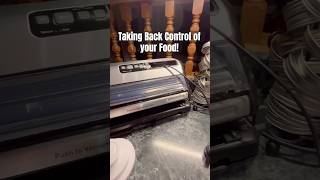 Taking Back Control of your Food! #vacuumsealer #homesteading #wholefoods #organic