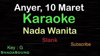 ANYER 10 MARET-Slank|KARAOKE NADA WANITA​⁠ -Female-Cewek-Perempuan@ucokku