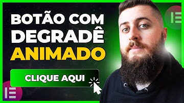 Como Criar um BOTÃO COM DEGRADÊ ANIMADO no Elementor