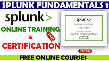 Splunk 7.x Fundamentals Part 1 (eLearning) Free Course with Certificate | Splunk Certifications