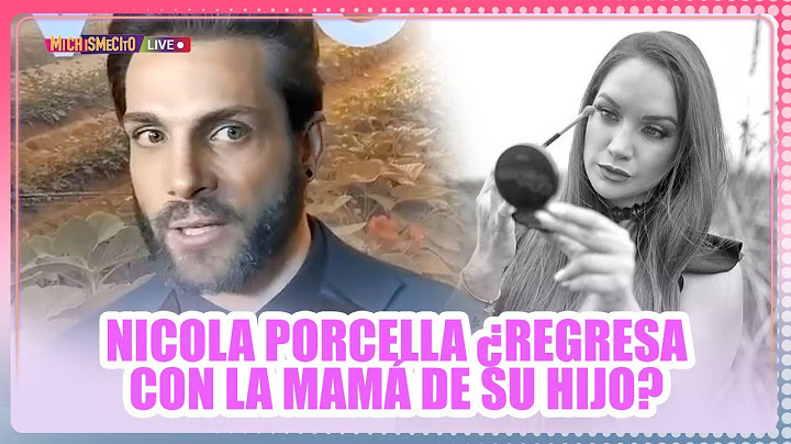 Nicola Porcella ¿Regresa con la mamá de su hijo? / MICHISMECITO