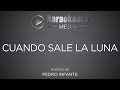 Karaokanta - Pedro Infante - Cuando sale la luna