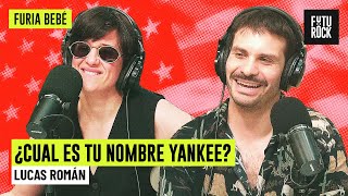 ¿CUAL ES TU NOMBRE YANKEE? | EL TEST DE LUCAS con LUCAS ROMÁN en FURIA BEBÉ