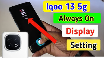 Iqoo 13 5g always on display, always on display setting in Iqoo 13 5g