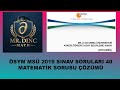 ÖSYM 2019 MSÜ ASKERİ ÖĞRENCİ ADAY BELİRLEME SINAVI MATEMATİK 40 SORUSU ÇÖZÜMÜ
