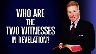 Who Are The Two Witnesses In Revelation?