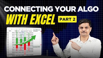 Connecting Your Algo With Excel - Part 2 | Advanced Algo Trading Series - Episode 3 | @TradeHull