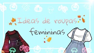 ideias de roupas gacha nox feminina