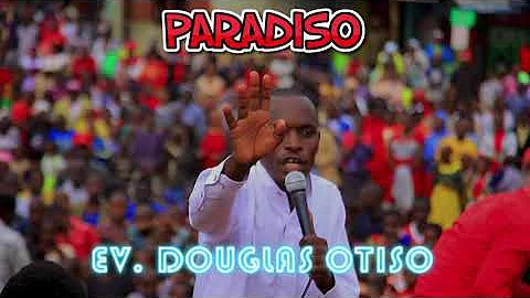 Paradiso - Ev. Douglas Otiso