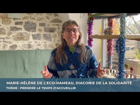 "Prendre le temps d'accueillir", Marie-Hélène - Calendrier de l'Avent