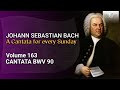 J.S. Bach: Es reißet euch ein schrecklich Ende, BWV 93 - The Church Cantatas, Vol. 162