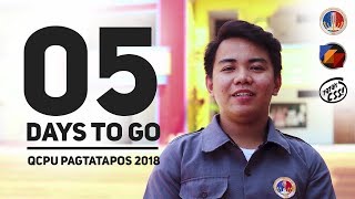 5 Days to go: QCPU Pagtatapos 2018