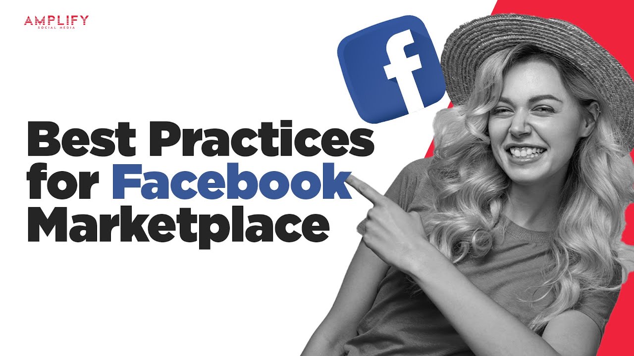 Best Practices for Facebook Marketplace YouTube