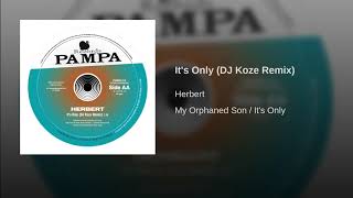 It&#39;s Only (DJ Koze Remix)