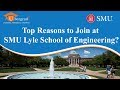 Top reasons to join at smu lyle school of engineering