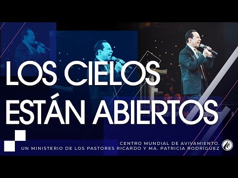 #235 Los cielos están abiertos - Pastor Ricardo Rodríguez