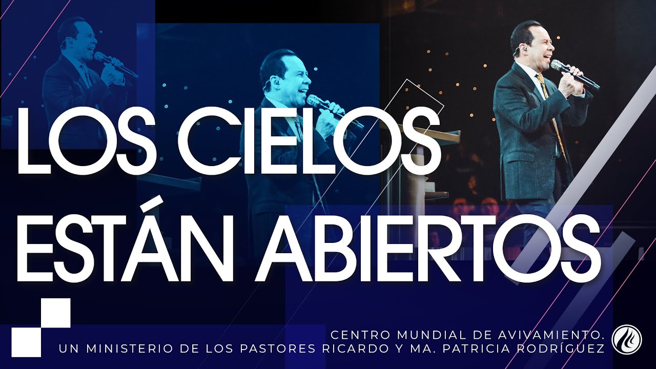 #235 Los cielos están abiertos - Pastor Ricardo Rodríguez