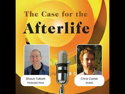 The Afterlife Is Proven: Chris Carter’s SHOCKING Case for Life After Death #podcast #NDE