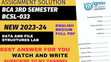 BCSL -033 Solved Assignment 2023-24 l DATA AND FILE STRUCTURES LABl BCA 3RD SEM l #ignou #viral