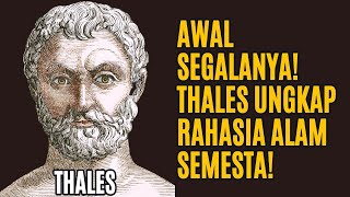FILSAFAT | Thales: Filsuf Pertama Dunia – Asal Mula Segalanya dari Air?