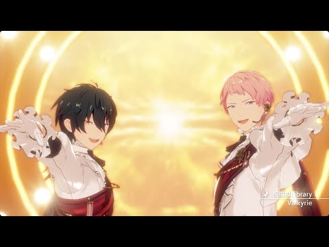 Valkyrie「祝福のLibrary」 あんさんぶるスターズ！！ Music ゲームサイズMV