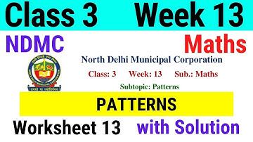 NDMC Class 3 Maths Week 13 Worksheet 13 (24/8/21) || worksheet 13 class 3rd maths worksheet Solution