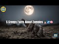 5 Creepy Facts About Zombies 🧟‍♂️🧠 | FactPop