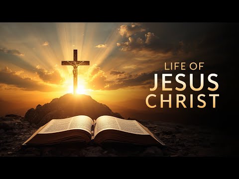 The Life Of Jesus Christ A Powerful Message Of Hope Salvation