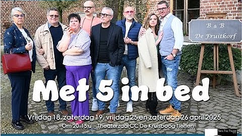Met 5 in bed - trailer - TTT vzw 2025