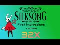 Silksong first impression mini-review