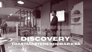Tall Tales Contest 2025 | TM Asim Javed | Discovery Toastmasters Club Khobar