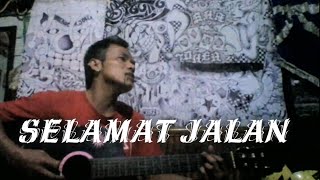 SELAMAT JALAN - TIPE-X (COVER) NINO BARKER , AKUSTIK