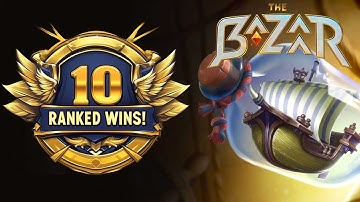 My First 10 Win Ranked Run! - The Bazaar