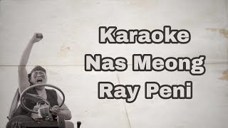 Karaoke Nas Meong - Ray Peni