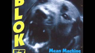 Blok 57 - Mean Machine