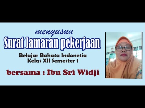 Surat lamaran pekerjaan , materi kelas XII Semester 1 ...