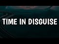 Kings of Leon - Time in Disguise (Lyrics)