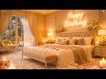 Romantic Happy Birthday in Luxury Bedroom| Romantic Candlelight Room