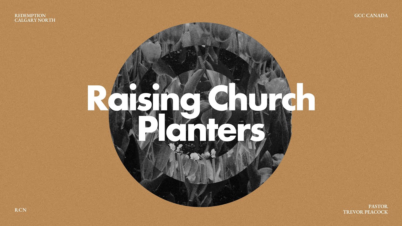 Raising Church Planters