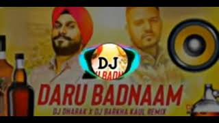 Daru Badnaam Karti DJ remix song||DJ Rick babu