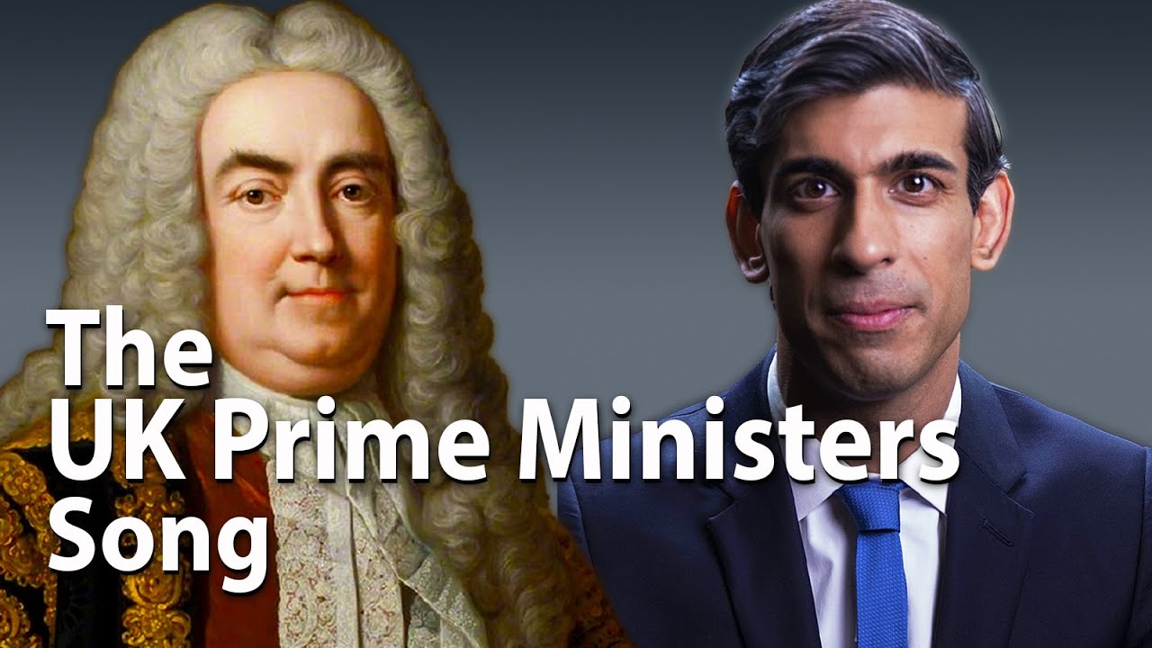The UK Prime Ministers Song - Walpole-Sunak