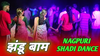 Jhandu bam 🥰 झंडू बाम New Nagpuri Dj Song 2026 🥰🥰 New Shadi Dance Video 📸 Rajendra Nagpuri official👍