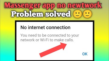 Fix messenger error | no internet connection messenger | messenger problem | messenger not working