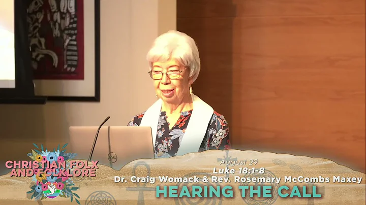Hearing the Call - Dr. Craig Womack & Rev. Rosemar...