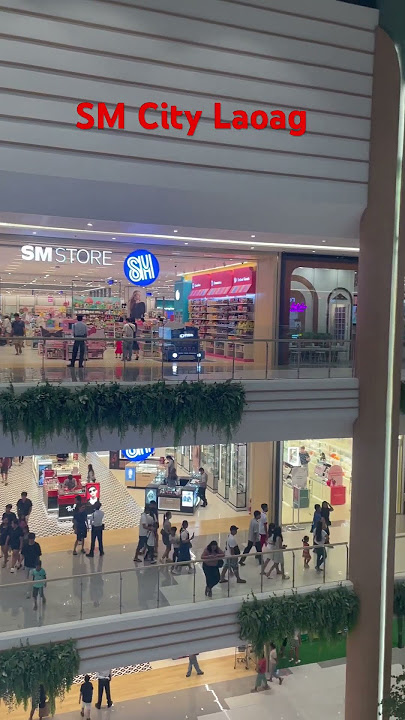 SM City Laoag  #SM #shoemart #ilocosnorte