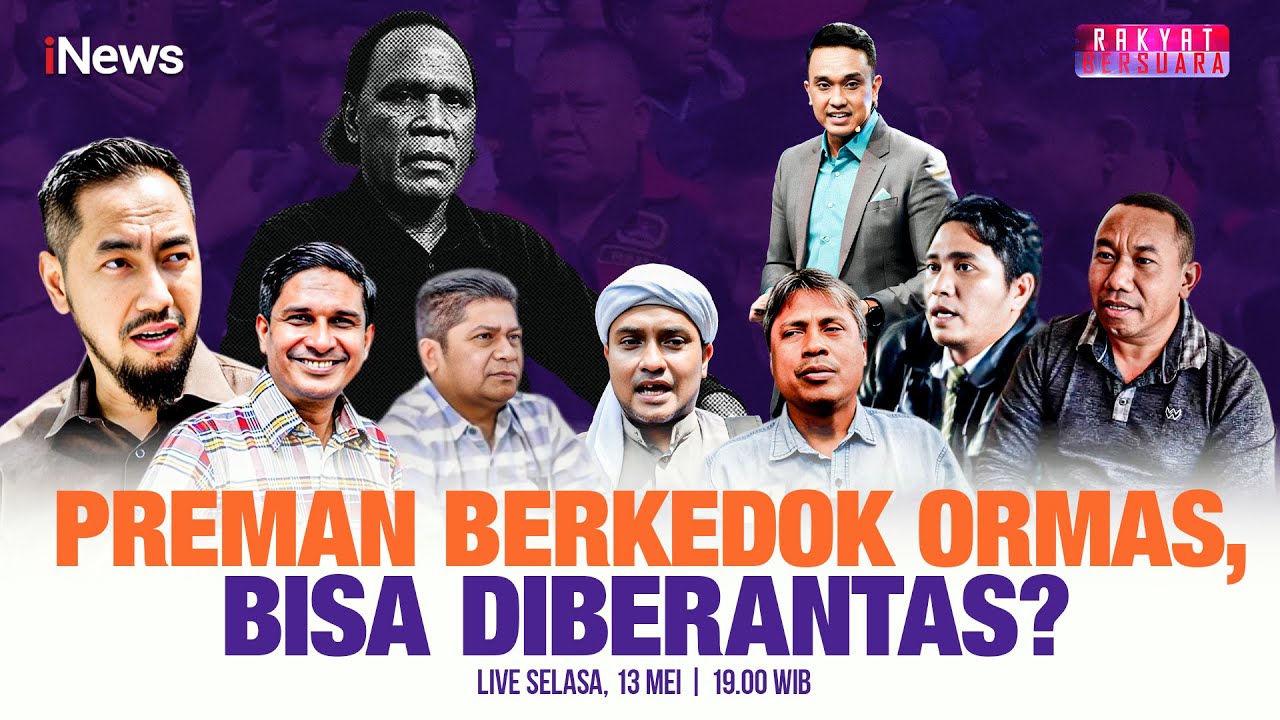 🔴LIVE Preman Berkedok Ormas, Bisa Diberantas? | Rakyat Bersuara | 13/05
