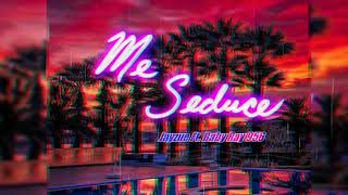 Me Seduce - Jayzue Ft Baby Ray 956 🔥