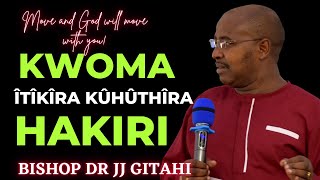 Seek Means (part 2) | Bishop Dr JJ Gitahi