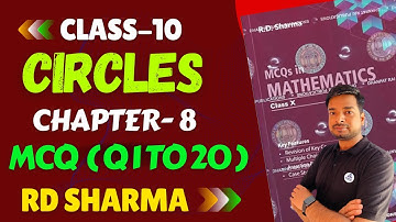 RD Sharma MCQs Solutions Class 10 Ch 8 Circles Multiple Choice Questions latest Edition | CIRCLES